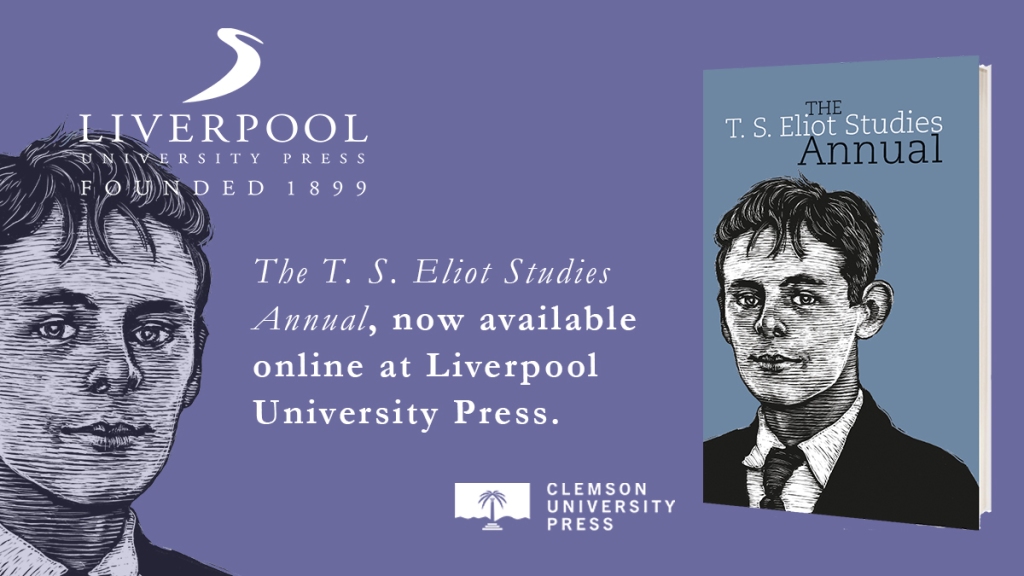 The T. S. Eliot Studies Annual, now available online at Liverpool University Press. 