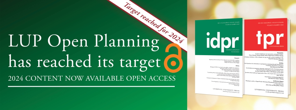 LUP Open Planning has reached its target. 2024 content now available Open Access. White banner with red text placed at an angle, reading 'Target reached for 2024'. Journal covers for TPR and IDPR overlaid on a background of bright lights. Open Access logo of an open padlock in bright orange. 